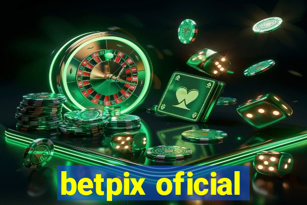 betpix oficial